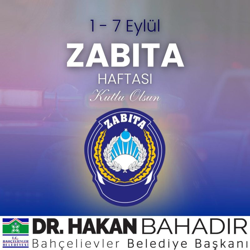 1-7 Eylül Zabıta Haftası Kutlu Olsun